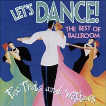 Let's Dance: Best Of Ballroom Foxtrots & Waltzes / - 1