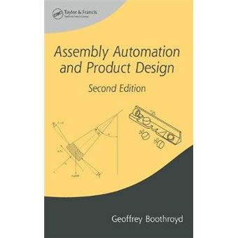 Assembly Automation and Product Design - Hardback - 2005 - 1
