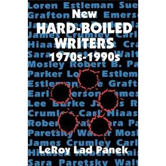 New Hard-Boiled Writers : 1970s-1990s - 1