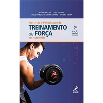 Prescrição E Periodização Do Treinamento De Força Em Academias - 1