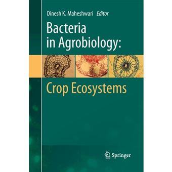 Bacteria in Agrobiology: Crop Ecosystems - Paperback - 2014 - 1