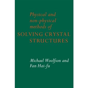 Physical and Non-Physical Methods of Solving Crystal Structures - Paperback - 2005 - 1