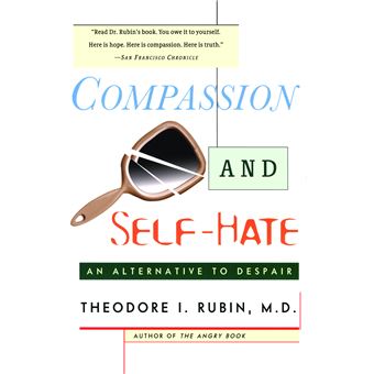 Compassion and Self Hate - 1