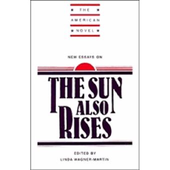 &quot; New Essays on The &quot;&quot;Sun Also Rises&quot;&quot; - Paperback - 1987&quot; - 1