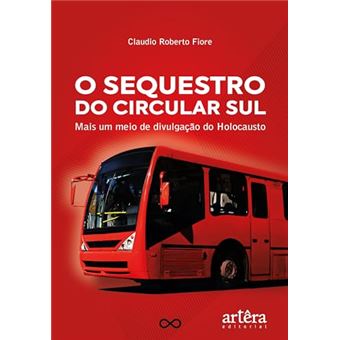 O Sequestro Da Circular Sul - 1