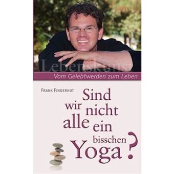 Sind Wir Nicht Alle Ein Bisschen Yoga? - Paperback / softback - 2011 - 1