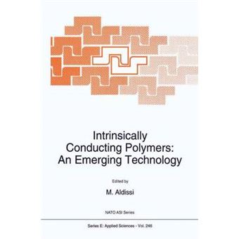 Intrinsically Conducting Polymers - An Emerging Technology - Hardback - 1993 - 1