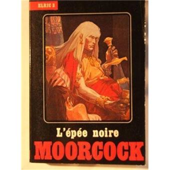 Elric. 3. L'Épée Noire - 1