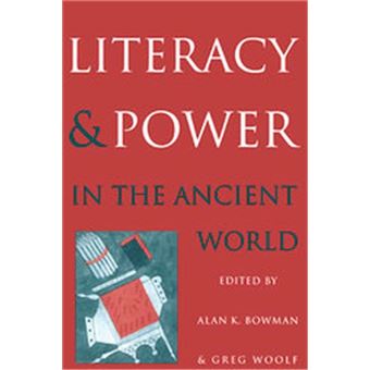 Literacy And Power In The Ancient World - 1