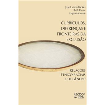 Currículos, Diferenças e Fronteiras da Exclusão: Relações étnico-raciais e de Gênero - 1