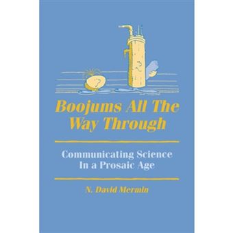 Boojums All the Way through - Communicating Science in a Prosaic Age - Hardback - 1990 - 1