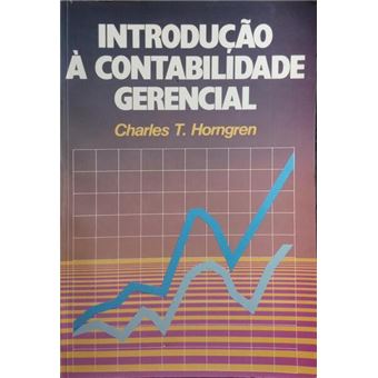 Introdução a contabilidade gerencial. [5.ª edição] - 1