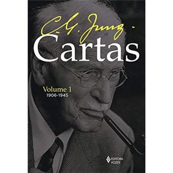 Cartas De C. G. Jung - Volume 1 - 1