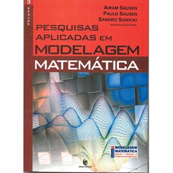 Pesquisas Aplicadas em Modelagem Matemática - Volume III - 1