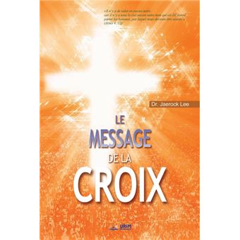 Le Message De La Croix - 1
