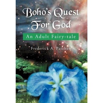 Boho's Quest for God - An Adult Fairy-Tale - Hardback - 2012 - 1
