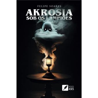 Akrosia Sob Os Lampiões - 1
