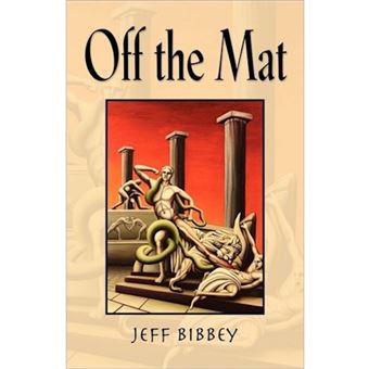Off the Mat - Paperback - 2011 - 1