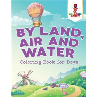 By Land, Air And Water - 1
