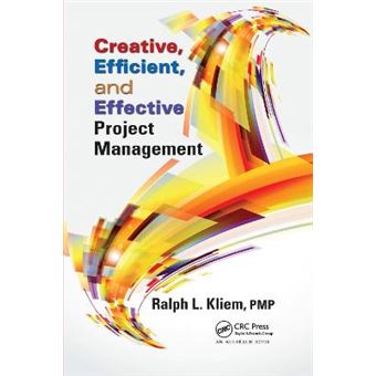 Creative, Efficient, And Effective Project Management - 1