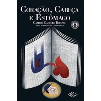 Coração, Cabeça E Estômago - Volume 1. Coleção Grandes Nomes Da Literatura - 1