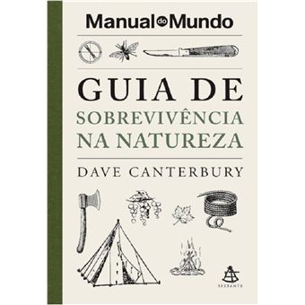 Guia De Sobrevivência Na Natureza (Manual Do Mundo) - 1
