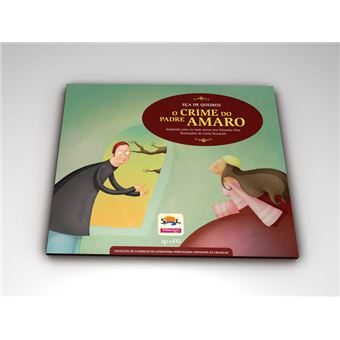 O Crime do Padre Amaro - N.º 10 - Série II - Adaptado para os Mais Novos por Eduardo Pitta - Ilustrações de Carla Nazareth - 1