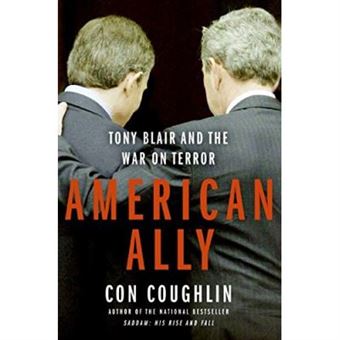 American Ally: Tony Blair And The War On Terror - 1