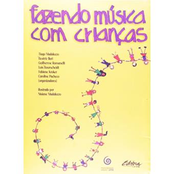 Fazendo Música Com Crianças [Inclui CD] - 1