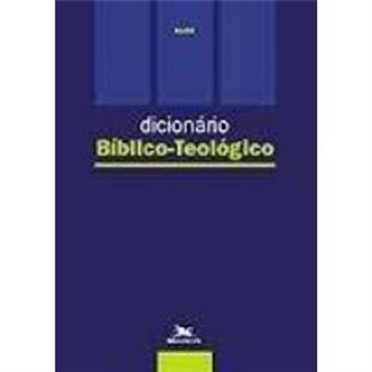 Dicionário Bíblico-Teológico - 1