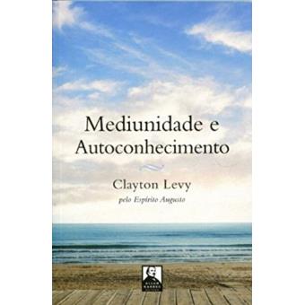 Mediunidade e Autoconhecimento - 1