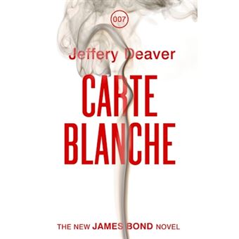 Carte Blanche - The New James Bond Novel - Paperback - 2011 - 1