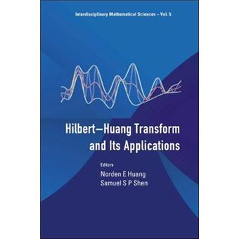 Hilbert-huang Transform And Its Applications - 1