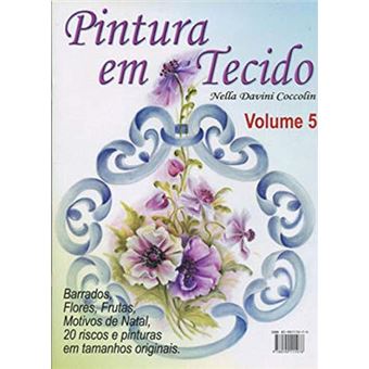 Pintura em Tecido - Vol. 5 - 1