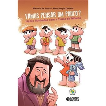 Vamos Pensar Um Pouco? Lições Ilustradas Com A Turma Da Mônica - 1