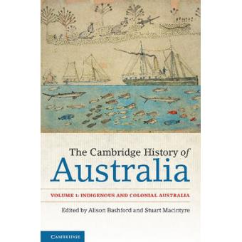 The Cambridge History of Australia: Volume 1, Indigenous and Colonial Australia - Paperback - 2015 - 1