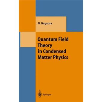 Quantum Field Theory in Condensed Matter Physics - Hardback - 1999 - 1
