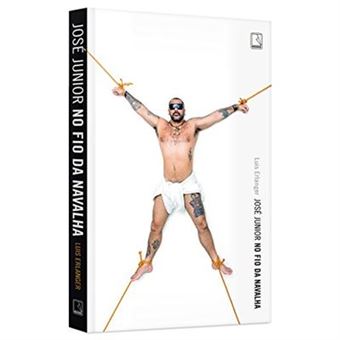 José Junior. No Fio Da Navalha - 1