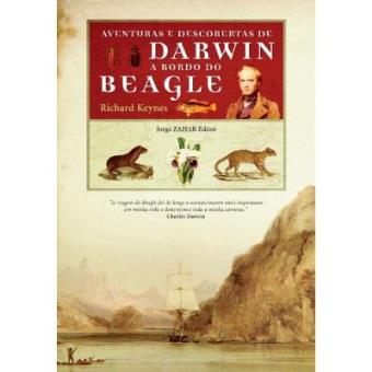 Aventuras E Descobertas De Darwin A Bordo Do Beagle. 1832-1836 - 1