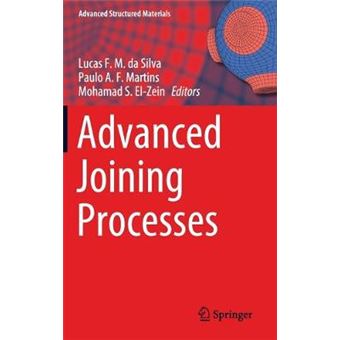 Advanced Joining Processes 125 Advanced Structured Materials - 1