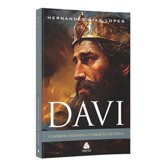 Davi - O Homem Segundo O Coração De Deus - 1
