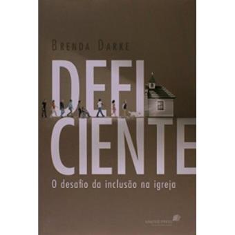 Deficiente, o desafio da inclusao na Igreja - 1