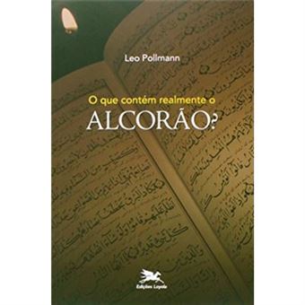 O Que Contém Realmente O Alcorão - 1