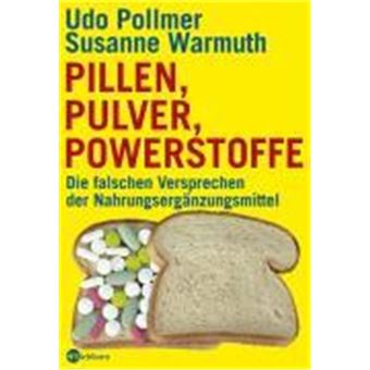 Pillen, Pulver, Powerstoffe - 1