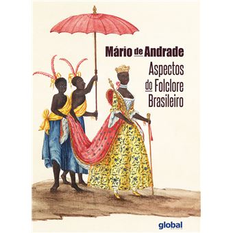 Aspectos do Folclore Brasileiro - 1