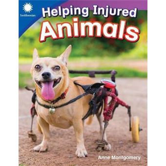 Helping Injured Animals Smithsonian Informational Text Smithsonian Readers - 1