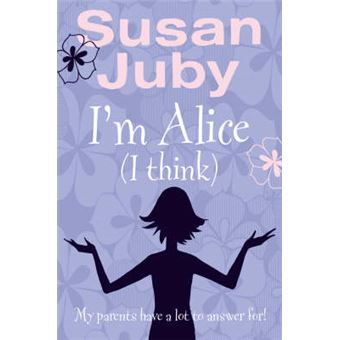 I'm Alice, I Think - Paperback - 2005 - 1