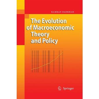 The Evolution of Macroeconomic Theory and Policy - Paperback - 2014 - 1