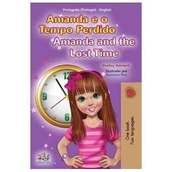 Amanda And The Lost Time Portuguese English Bilingual Childrens Book  Portugal - 1
