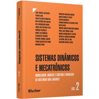 Sistemas Dinâmicos E Mecatrônicos: Modelagem, Análise E Controle Avançado De Sistemas Não Lineares - 1